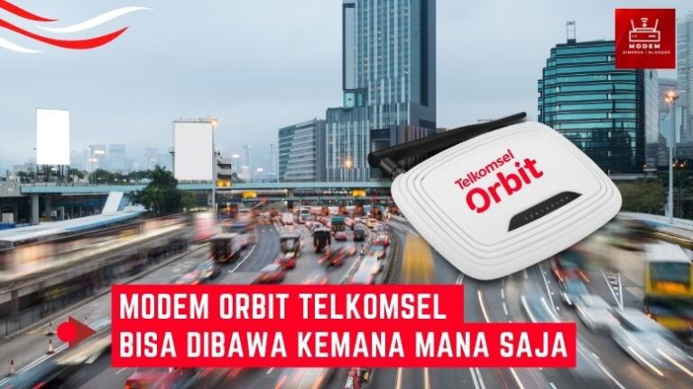 Modem Orbit Telkomsel Bisa Dibawa Kemana Mana