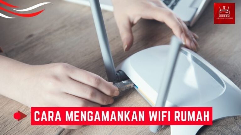 cara mengamankan wifi rumah
